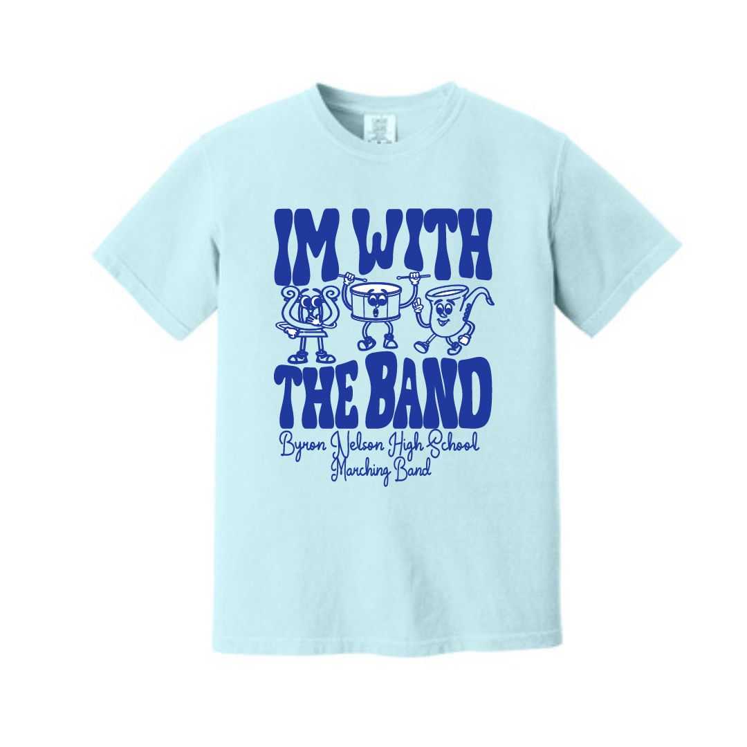 Im With the BAND Comfort Colors tee