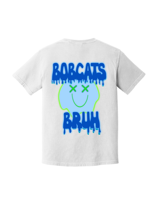 "Bobcats Bruh" Comfort Colors Tee in White- Adult